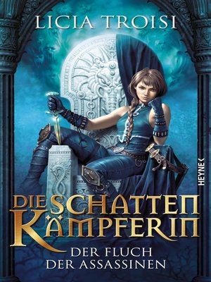cover image of Die Schattenkämpferin--Der Fluch der Assassinen